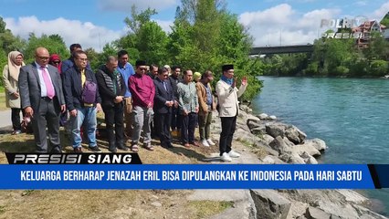 KELUARGA BERHARAP JENAZAH ERIL BISA SEGERA DIPULANGKAN