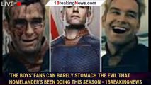 'The Boys' Fans Can Barely Stomach The Evil That Homelander's Been Doing This Season - 1breakingnews