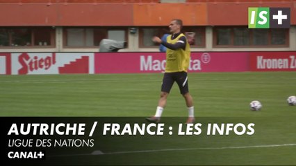 Ligue des Nations : Autriche / France - les dernières infos