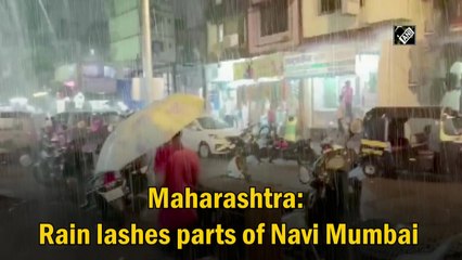 Maharashtra: Rain lashes parts of Navi Mumbai