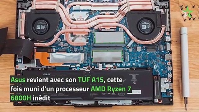 Test Asus TUF A15 TUF507RM-HQ083W : un PC portable gaming porté par un Ryzen 7 6800H et une excellente GeForce RTX 3060