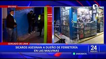 Cercado de Lima: presuntos sicarios asesinan a balazos a dueño de ferretería en las Malvinas