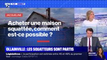 Comment est-ce possible d'acheter une maison squattée ? BFMTV répond à vos questions