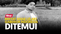 Mayat anak lelaki Gabenor Indonesia ditemui