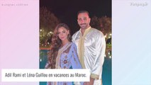 Adil Rami en couple avec Léna Guillou : le couple passe des vacances de rêve au Maroc