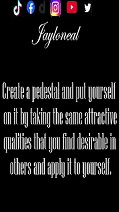 Create The Pedestal And Put Yourself On It! (Quote)