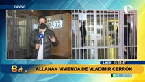 Lince: Allanan vivienda de Vladimir Cerrón y otros inmuebles vinculados a Perú Libre