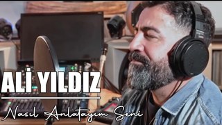Ali Yıldız - Nasıl Anlatayım Beni (Official Video)