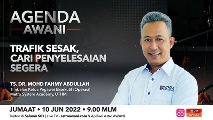 Agenda AWANI: Trafik sesak, cari penyelesaian segera