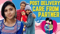Post Delivery Care from the Partner _ Postpartum Care _ Harija Vlogs