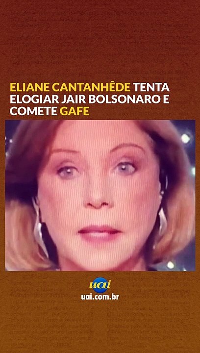 Eliane Catanhêde tenta elogia Bolsonaro e comete gafe
