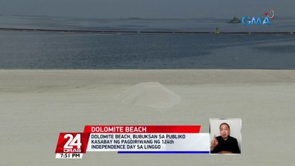 Dolomite beach, bubuksan sa publiko kasabay ng pagdiriwang ng 124th Independence Day sa Linggo | 24 Oras