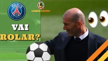 LANCE! Rápido: Zidane mais perto do PSG, Lewandowski mais longe do Barcelona e mais!