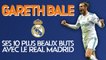La Liga : Les 10 plus beaux buts de Gareth Bale