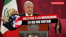 AMLO PIDE a MEXICANOS en EU NO VOTAR por CONGRESISTAS que los MALTRATAN | ÚLTIMAS NOTICIAS