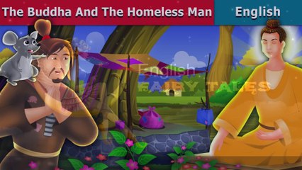 The Buddha And The Homeless Man - English Fairy Tales