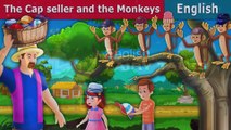 The Cap Seller And The Monkeys - English Fairy Tales
