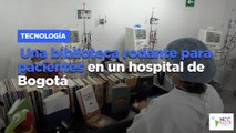 Una biblioteca rodante para pacientes en un hospital de Bogotá