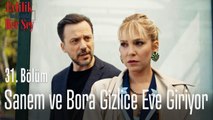 Bora ve Sanem gizlice eve giriyor - Evlilik Hakkında Her Şey 31. Bölüm