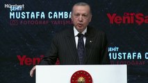 Cumhurbaşkanı Erdoğan, Şehit Mustafa Cambaz Fotoğraf Yarışması Ödül Töreni'nde açıklamalarda bulundu