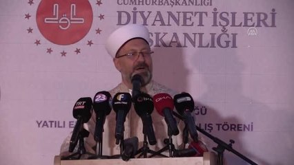 Diyanet İşleri Başkanı Erbaş: "İslam evrensel bir dindir, denge dinidir"