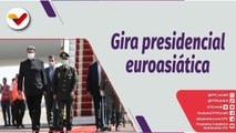 Al Día | Importancia de la gira euroasiática del Presidente Nicolás Maduro