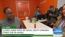 Illinois Judge Gives 185 Social Equity Cannabis Stores The Go-Ahead