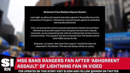 MSG Bans Rangers Fan After ‘Abhorrent Assault’ of Lightning Fan in Video