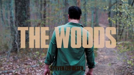 Steven Lee Olsen - The Woods