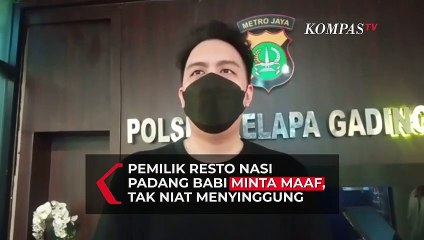 Pengusaha Nasi Padang Babi Minta Maaf: Saya Tidak Ada Niat Menyinggung Siapapun