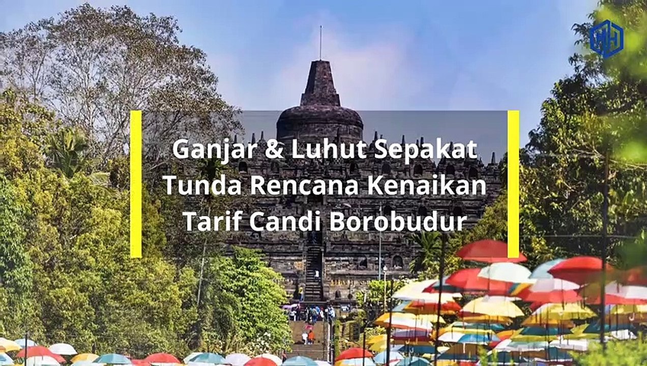 Ganjar & Luhut Sepakat Tunda Rencana Kenaikan Tarif Candi Borobudur.