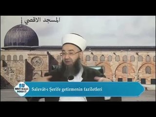 Cübbeli Ahmet Hoca - Salevâtın Önemi ve Fazileti