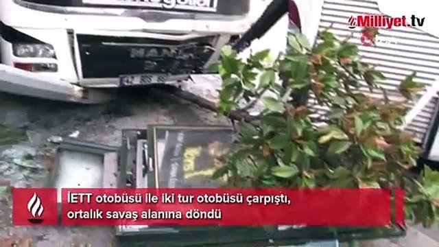 İETT otobüsü ile iki tur otobüsü çarpıştı, ortalık karıştı