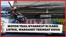 Video Motor Trail Nyangkut di Kabel Listrik, Warganet Teringat Sepeda Shiva