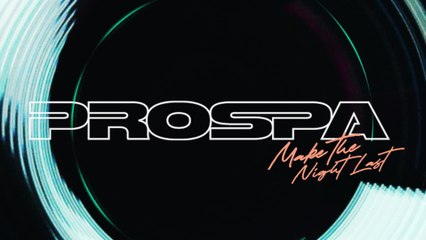 Prospa - Make The Night Last