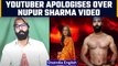 Kashmiri Youtuber Faisal Wani apologises for violent video of Nupur Sharma | Oneindia News *news