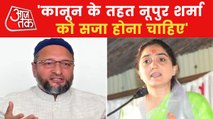 Asaduddin Owaisi speaks on Nupur Sharma, violence & more!