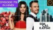 Sen Cal Kapımı Episode 79 Part 1 in Hindi and Urdu Dubbed - Love is in the Air Episode 79 in Hindi and Urdu - Hande Erçel - Kerem Bürsin