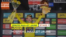 #Dauphiné 2022 - Étape 7 / Stage 7 - LCL Yellow Jersey Minute