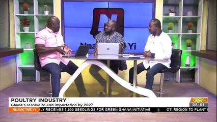 Poultry Industry: Ghana's resolve to end importation by 2027 - Nnawotwe Yi on Adom TV (11-6-22)