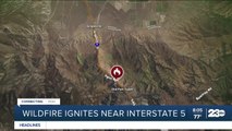 Wildfire ignites near interstate 5