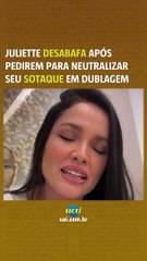 Juliette expõe pedido polêmico em trabalho de dublagem