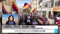 Informe desde La Paz: reacciones a la condena contra Jeanine Áñez