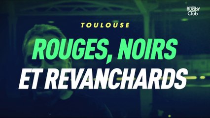 Toulouse : rouges, noirs et revanchards