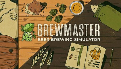 Brewmaster Beer Brewing Simulator   Gameplay Trailer   Future Games Show June 2022
