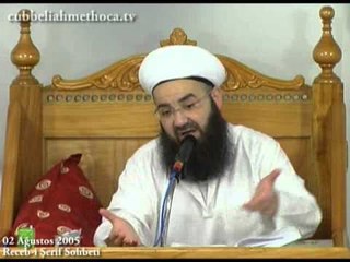 Cübbeli Ahmet Hoca - 2005 08 02 Recebi Şerif