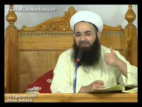 Cübbeli Ahmet Hoca İle Mirac Gecesi Sohbeti #1 23 Ağustos 2005