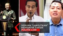 Buntut Seruan Lanjutkan Untuk Jokowi, Pengamat Politik Minta Jokowi Bersikap Tegas
