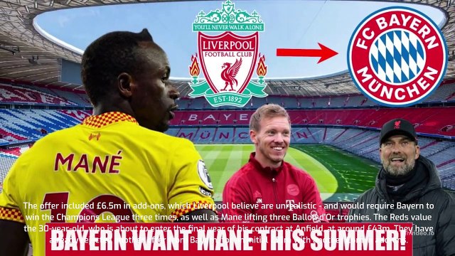 Liverpool reject Bayern Munich || Sadio Mane