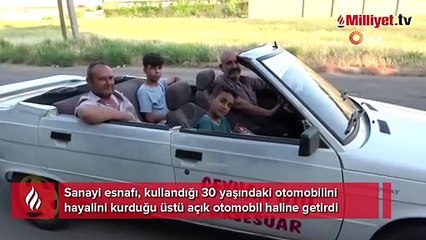 Hayalini kurduğu üstü açık otomobili kendi yaptı